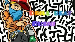 Bushi beatzs [free] UK Drill type beat(official) audio