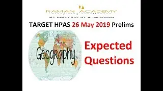 HPAS 26-MAY-2019 prelims Expected questions GEOGRAPHY