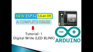 Tutorial -01 LiLan/ESP32 Led Blink (Digital Write)