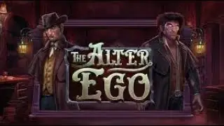 THE ALTER EGO - PRAGMATIC PLAY! BONUS! SENSATIONAL WIN!
