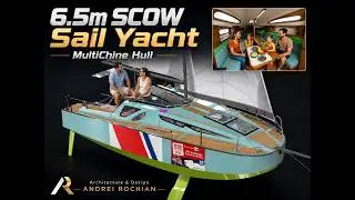 6.5m SCOW Sail Yacht MultiChine Hull Plywood Epoxy  Architecture&Design Andrei Rochian