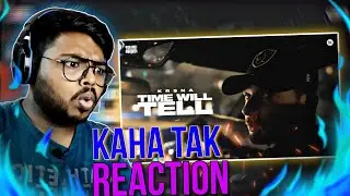 KR$NA- Kaha Tak (OFFICIAL MUSIC VIDEO) REACTION | Time Will Tell EP