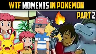 TOP 10 WTF Moments In POKEMON 😂 PART 2 | Pokemon Crazy Moments | Pokemon