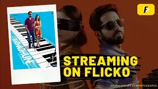 Andhadhun hindi movie - Now streaming on Flicko app (Watch unlimited movies for free)