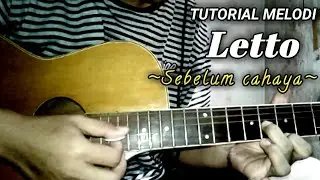 TUTORIAL MELODI||LETTO~Sebelum cahaya
