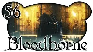 Bloodborne #56 - BOSS 14: M&auml;rtyrer Logarius (Let's Play German Deutsch Gameplay)