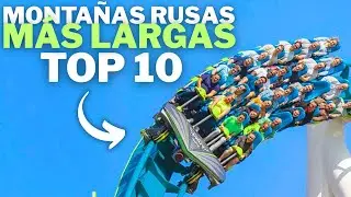 TOP 10 MONTAÑAS RUSAS MÁS LARGAS DEL MUNDO 2026