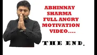 Latest Motivational video by Abhinay Sharma in gabbar style......