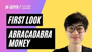 First Look at Abracadabra Money | MIM, SPELL