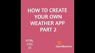 Fetching Weather Data with JavaScript: OpenWeatherMap API Tutorial