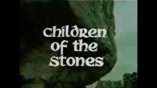 Children of the Stones - Where are they now?