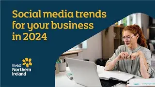 Social media trends for your business in 2024 | Chapter five