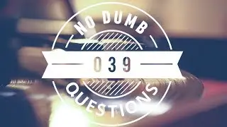 No Dumb Questions 039 - Congrats...On a Life With Chapters