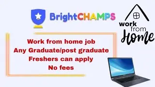 Brightchamps academic counselor work from home job 2025 | apply now 