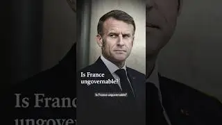 Is France ungovernable?
