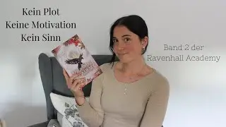 Ohne Sinn und Verstand... sagte eine mir bekannte Stimme hinter mir | Ravenhall Academy 2