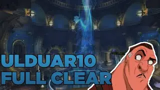 Ulduar10 - Week 1 - Full Hard Mode Clear