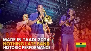 Nothing Late Band Historic Performance At Made In Taadi 2024 Concert