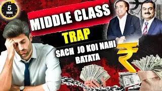 Middle Class Trap: Sach Jo Koi Nahi Batata