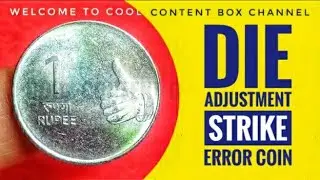 Die Adjustment Uniface Very Low Strike Error Coin Details and Present Estimated Value Information.