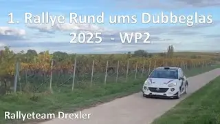 Rallye Rund ums Dubbeglas 2025 - WP2 - OnBoard [4K]