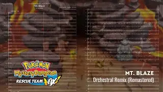 Mt. Blaze (PMD: Rescue Team DX Orchestral Remix)