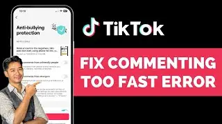 Как исправить слишком быстрые комментарии в TikTok | Исправьте ошибку &laquo;Вы слишком быстро нажимает...