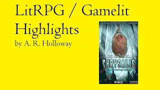 Chrysalis Book 1 Highlights Video | #books #litrpg #gamelit