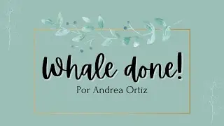 Whale Done - Ken Blanchard | Andrea M. Ort&iacute;z
