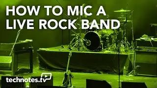 How do I Mic a Band (Mic'ing a Band Notebook)