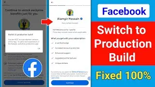 Facebook Switch to Production Build Problem 2025 || How to Fix Facebook Switch to Production Build