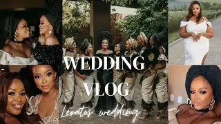 MY GIRL LERATO'S WEDDINGS VLOG| MEMBESO| TRADITIONAL WEDDING| WHITE WEDDING