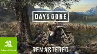 Deacon Returns Stronger! Days Gone Remastered