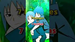 7 Hokage's VS 7 Uchiha, Who wins? #naruto #anime #boruto #narutoshippuden #hokage