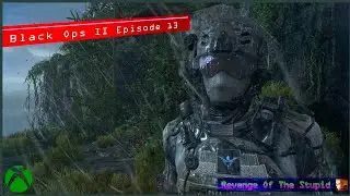 BO2 campaign part 13 second to last.