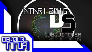 Dubswitcher - Atari 2016