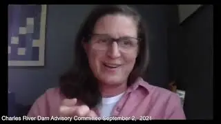 Natick Charles River Dam Advisory Committee September 2, 2021