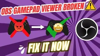 How to Fix Gamepad Viewer in OBS (EASY TUTORIAL)