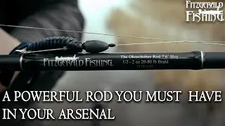 Fitzgerald Okeechobee Rod: Perfect for Bass Fishing | Fitzgerald Fishing Rods