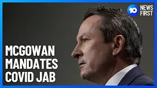 COVID-19 Vaccine Mandate For WA | 10 News First