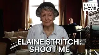 Elaine Stritch: Shoot Me | English Full Movie | Documentary