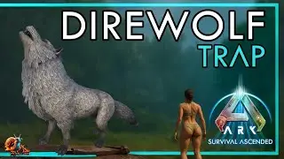 Direwolf Trap - Ark: Survival Ascended