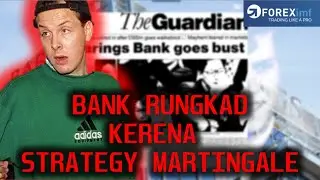 BANK BANGKRUT KARENA MARTINGALE - METODE TRADING YANG LEBIH BERBAHAYA DARI AVERAGING DOWN.