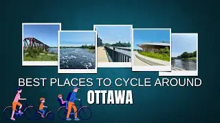 Scenic Cycling Tour: Ottawa River, Kiweki Point & Rideau Canal to Dow&rsquo;s Lake