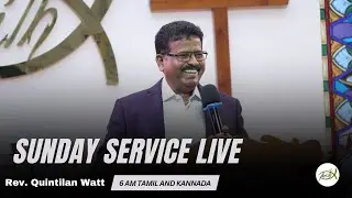 We Welcome you to our 6 AM Tamil & Kannada Service | Sunday Service Live