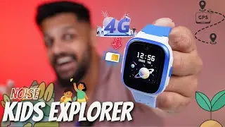 Noise Explorer Kids Smartwatch Review & Unboxing⚡️4G SIM supported*
