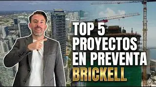 5 Proyectos de Lujo en Pre-Construcci&oacute;n en Brickell