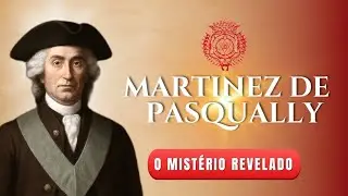 Finalmente revelado: Martinez de Pasqually | Ma&ccedil;onaria Ellu-Cohen | Ordem Martinista  