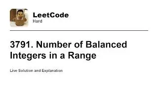 3791. Number of Balanced Integers in a Range (Leetcode Hard)