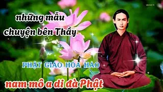 những mẫu chuyện bên Thầy - lời vàng ngọc của Đức Huỳnh Giáo Chủ Phật Giáo Hoà Hảo a10